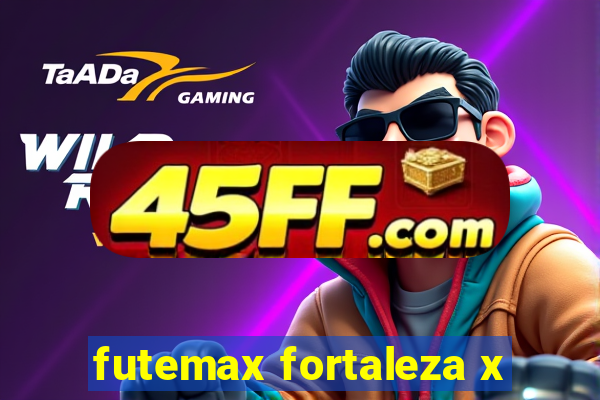 futemax fortaleza x
